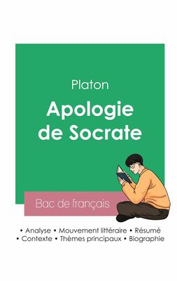 Réussir son Bac de philosophie 2023 : Analyse de l'Apologie de Socrate de Platon
