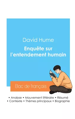 Réussir son Bac de philosophie 2024 : Analyse de l'Enquête sur l'entendement humain de David Hume