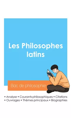 Réussir son Bac de philosophie 2024 : Analyse des philosophes latins