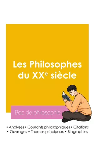 Réussir son Bac de philosophie 2026 : Analyse des philosophes du XXe siècle