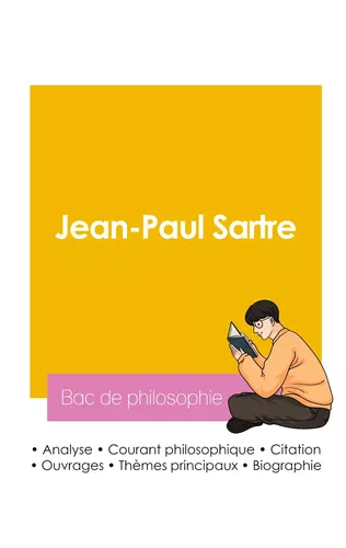 Réussir son Bac de philosophie 2026 : Analyse du philosophe Jean-Paul Sartre