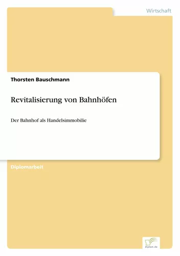 Revitalisierung von Bahnhöfen