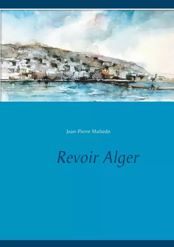 Revoir Alger