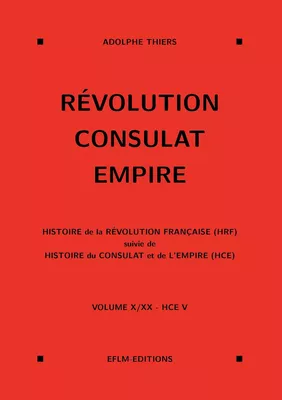 Révolution, Consulat, Empire, volume 10