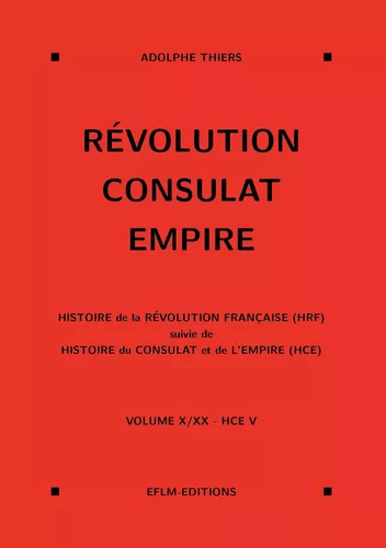 Révolution, Consulat, Empire, volume 10