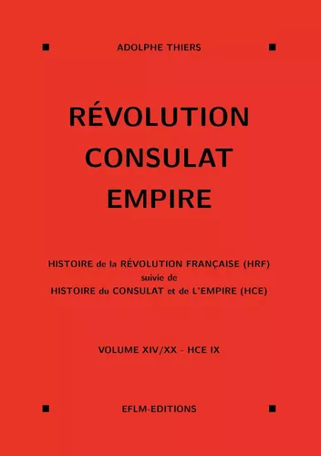 Révolution, Consulat, Empire, volume 14