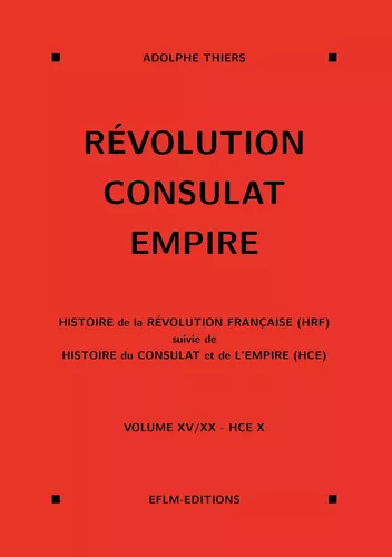 Révolution, Consulat, Empire, volume 15