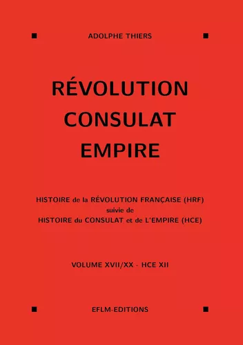 Révolution, Consulat, Empire, volume 17