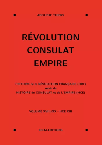 Révolution, Consulat, Empire, volume 18