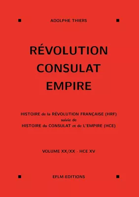 Révolution, Consulat, Empire, volume 20