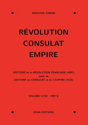 Révolution, Consulat, Empire, volume 5