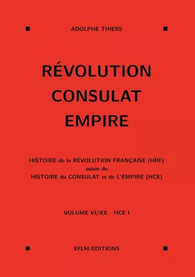 Révolution, Consulat, Empire, volume 6