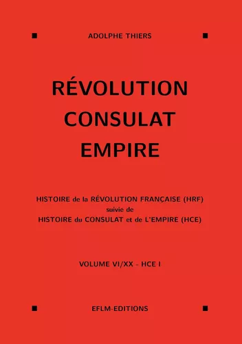 Révolution, Consulat, Empire, volume 6