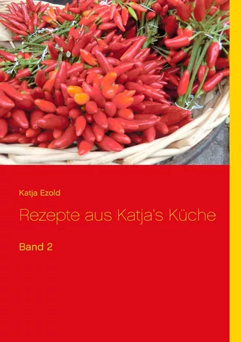 Rezepte aus Katja's Küche