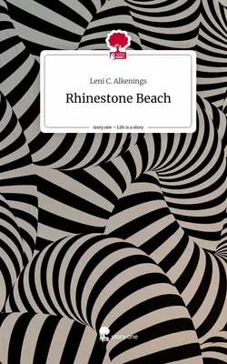 Rhinestone Beach. Life is a Story - story.one