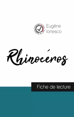 Rhinocéros de Ionesco (fiche de lecture et analyse complète de l'œuvre)