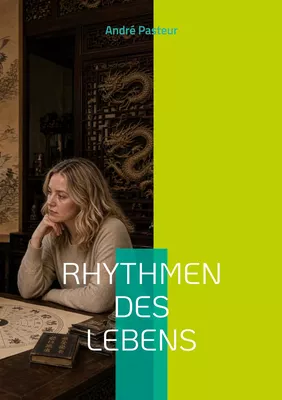 Rhythmen des Lebens