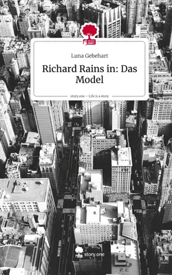 Richard Rains in: Das Model. Life is a Story - story.one