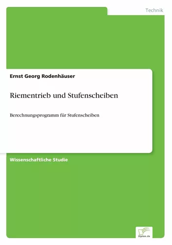 Riementrieb und Stufenscheiben