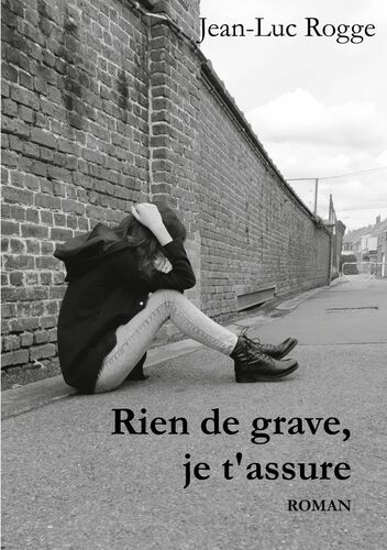 Rien de grave, je t'assure