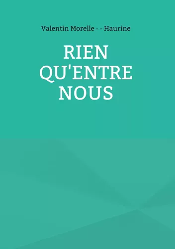 Rien qu'entre nous