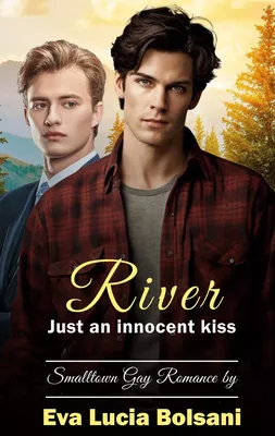 River - Just an innocent kiss