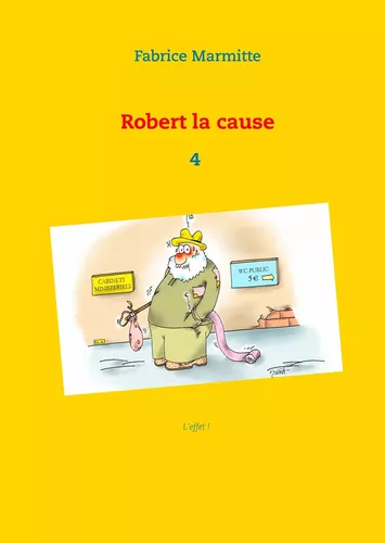Robert la cause