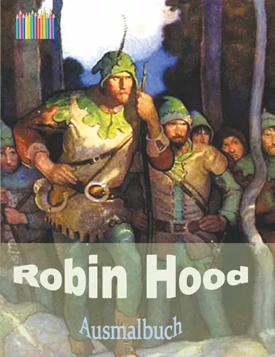 ROBIN HOOD Ausmalbuch