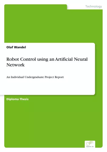 Robot Control using an Artificial Neural Network
