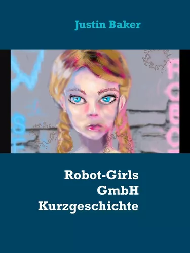 Robot-Girls GmbH und Co. KG