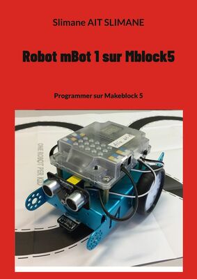 Robot mBot 1 sur Mblock5