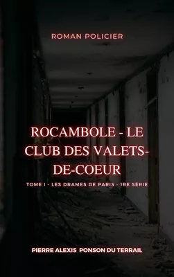 Rocambole - Le Club des Valets-de-coeur