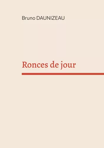 Ronces de jour