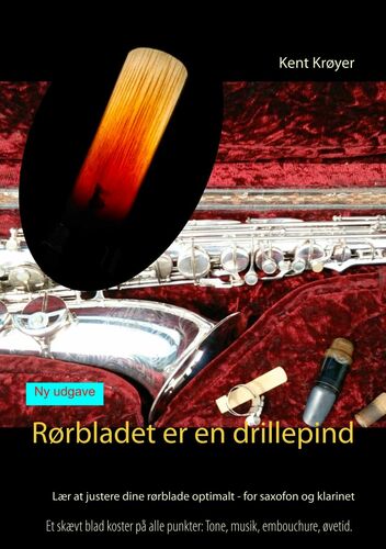 Rørbladet er en drillepind