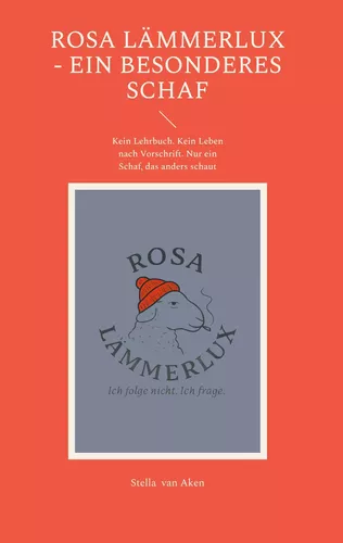 Rosa Lämmerlux - Ein besonderes Schaf