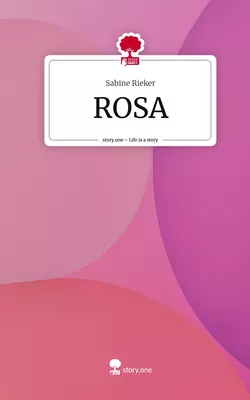 ROSA. Life is a Story - story.one