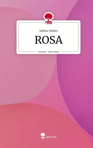 ROSA. Life is a Story - story.one
