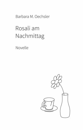 Rosali am Nachmittag