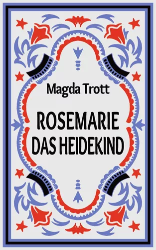 Rosemarie das Heidekind