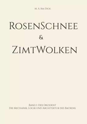 RosenSchnee & ZimtWolken