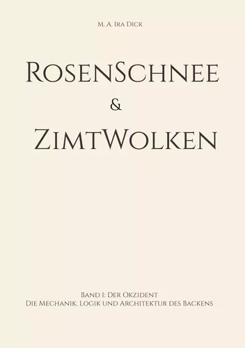 RosenSchnee & ZimtWolken
