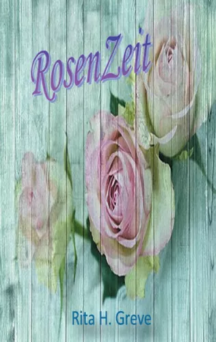 RosenZeit