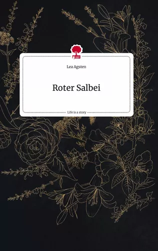 Roter Salbei. Life is a Story - story.one