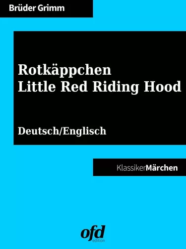 Rotkäppchen - Little Red Riding Hood