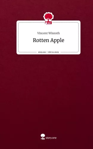 Rotten Apple. Life is a Story - story.one