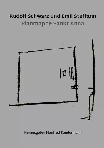 Rudolf Schwarz und Emil Steffann