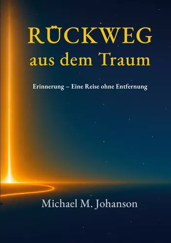 Rückweg aus dem Traum