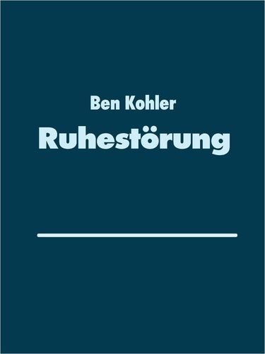 Ruhestörung