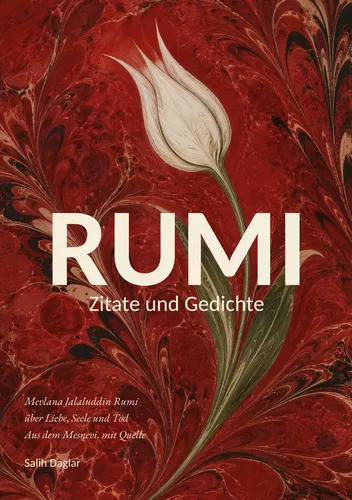 Rumi Zitate und Gedichte