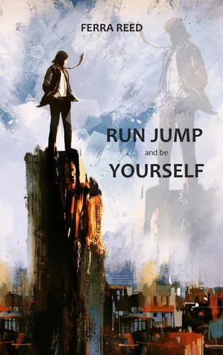 Run jump and be yourself